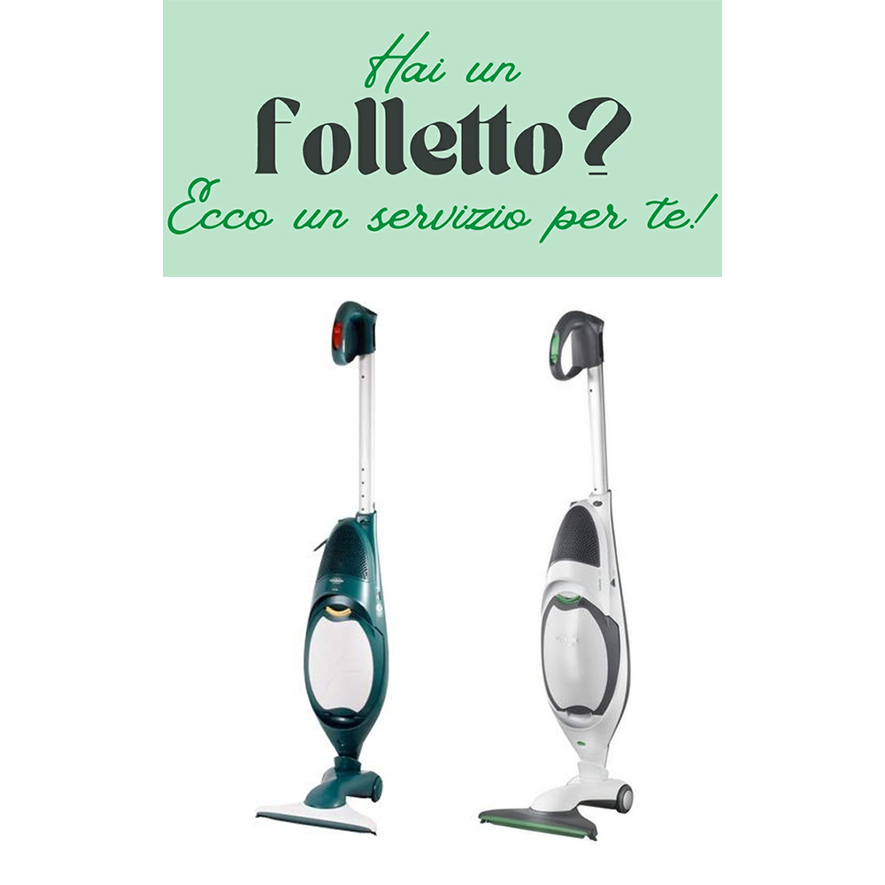 Revisione e rigenera il tuo aspirapolvere Folletto Vorwerk VK 140 / 150